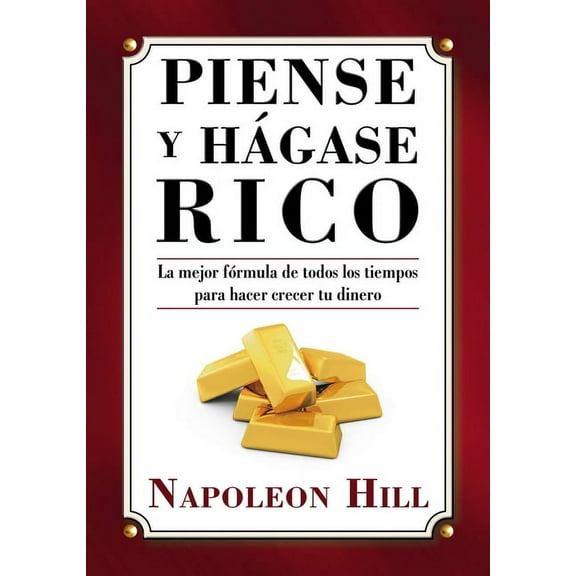 Think and Grow Rich Piense y HÃ¡gase Rico, (Paperback)