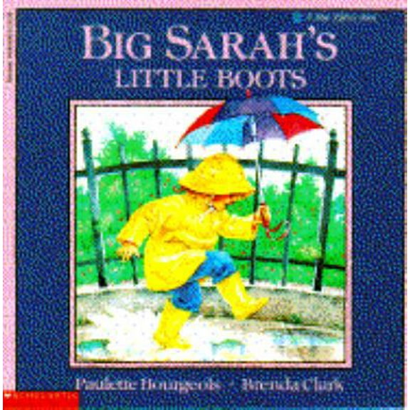 Pre-Owned Big Sarah's Little Boots (A Blue Ribbon Book) (Paperback) 0590426230 9780590426237