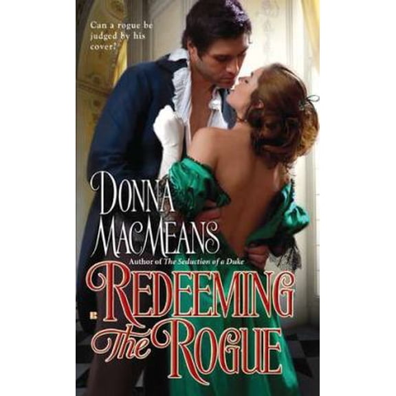 Pre-Owned Redeeming the Rogue (Paperback) 0425242676 9780425242674