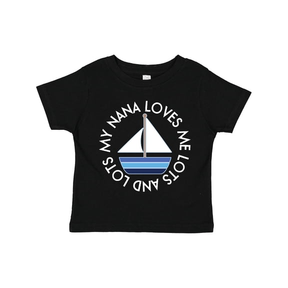 Inktastic My Nana Loves Me Sailboat Boys Boys Toddler T-Shirt
