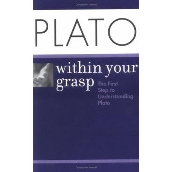 Pre-Owned Plato Within Your Grasp (Paperback) 076455977X 9780764559778