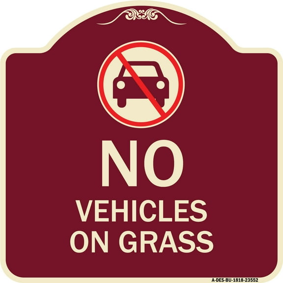 SignMission Designer Series Sign - No Vehicles on Grass | Burgundy 18" X 18" Heavy-Gauge Aluminum Architectural Sign | Protect Your Business & Municipality | Made in the USA