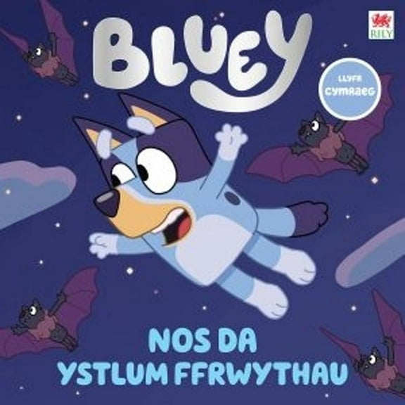 Blwi - Nos Da Ystlum Ffrwythau! Bluey (Paperback)