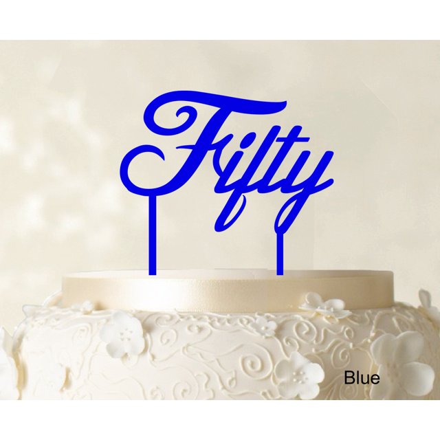 Fifty Custom Birthday Cake Topper Personalized Wedding Cake Topper Color Option Available 5-7 Inches Wide