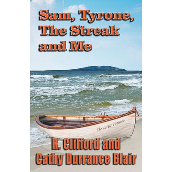 Pre-Owned Sam, Tyrone, The Streak and Me (Paperback)
