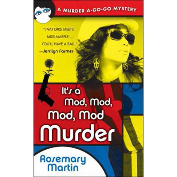 Pre-Owned It's a Mod, Mod, Mod, Mod Murder: A Murder A-Go-Go Mystery (Unknown) 0451214706 9780451214706