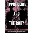 thumbnail image 2 of Oppression and the Body: Roots, Resistance, and Resolutions, 2 of 3