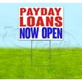 thumbnail image 1 of Payday Loans Now Open (18" x 24") Yard Sign, Includes Metal Step Stake, 1 of 6