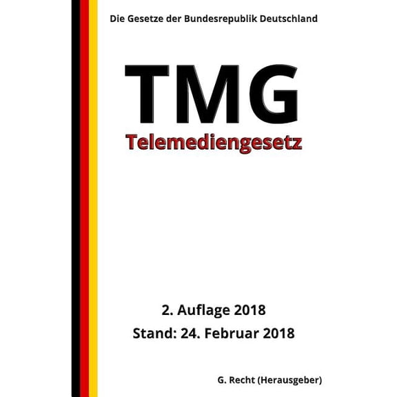 Telemediengesetz - TMG, 2. Auflage 2018 (Paperback)