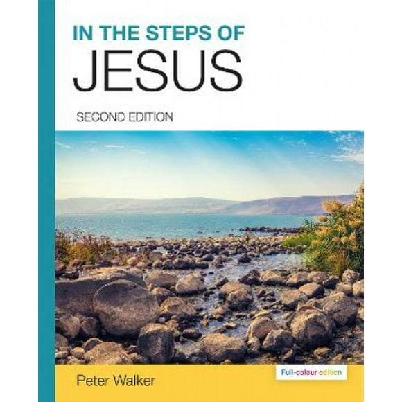 In the Steps of Jesus (2nd full-colour Editon)