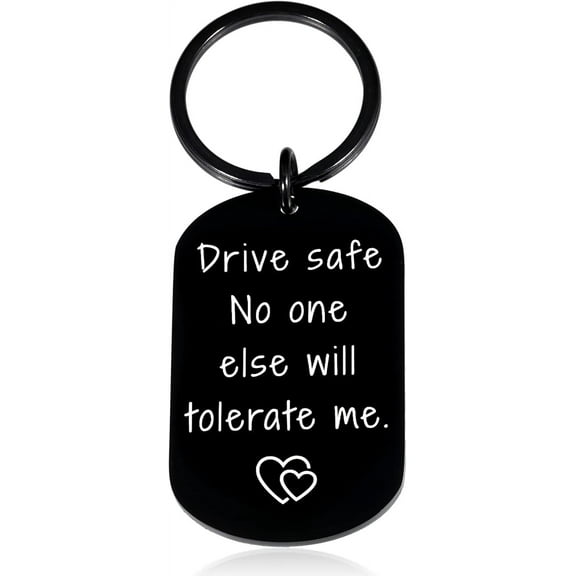 Drive Safe Keychain for Boyfriend & Husband - Anniversary, Birthday, Christmas & Valentine's Day Gifts from Girlfriend & Wife