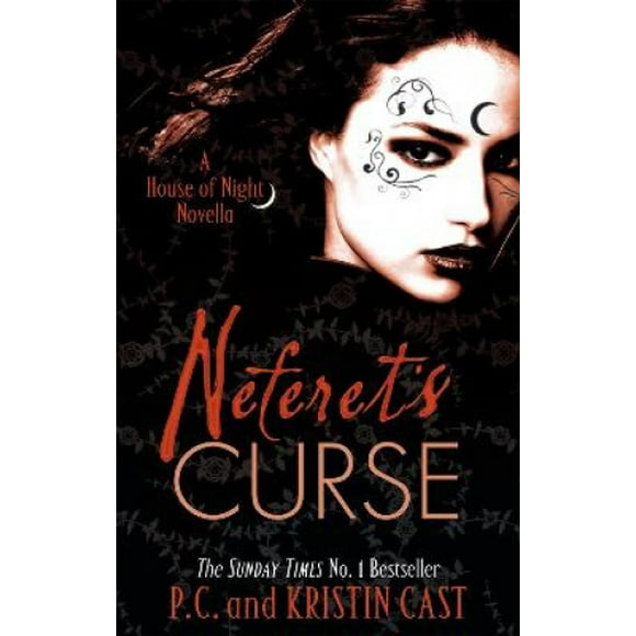 Neferet's Curse: Number 3 in series (House of Night Novellas)