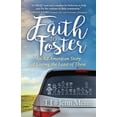 thumbnail image 2 of Pre-Owned Faith to Foster: An All-American Story of Loving the Least of These (Paperback) 1683505123 9781683505129, 2 of 2
