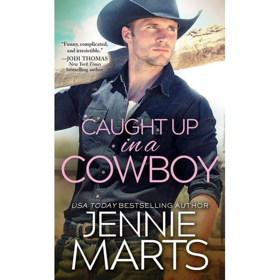 Caught Up in a Cowboy