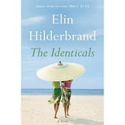 Pre-Owned The Identicals (Paperback 9780316375214) by Elin Hilderbrand