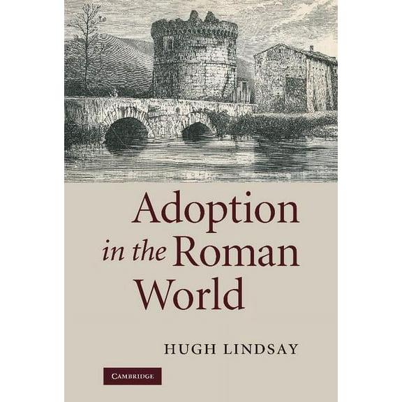 Adoption in the Roman World, (Hardcover)