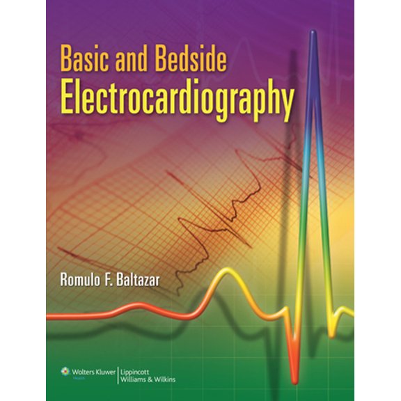 Pre-Owned Basic and Bedside Electrocardiography (Paperback) 0781788048 9780781788045