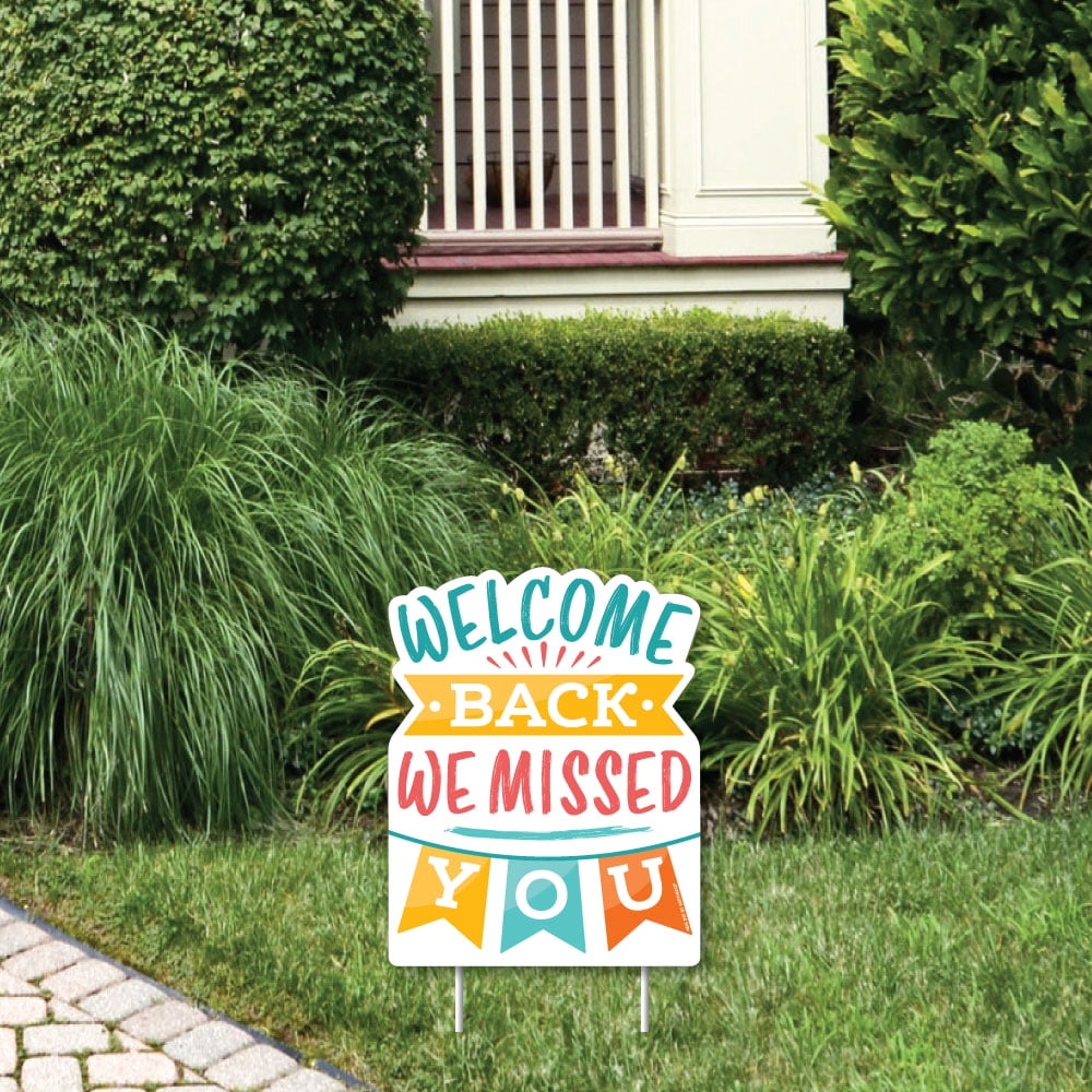 Big Dot of Happiness Back Outdoor Lawn Sign We Missed You