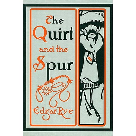 The Quirt And The Spur Vanishing Shadows Of The Texas