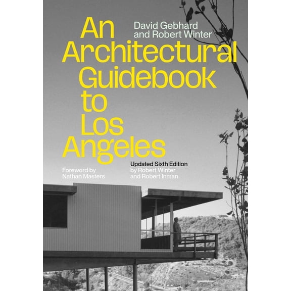 An Architectural Guidebook to Los Angeles: Updated Sixth Edition, (Paperback)