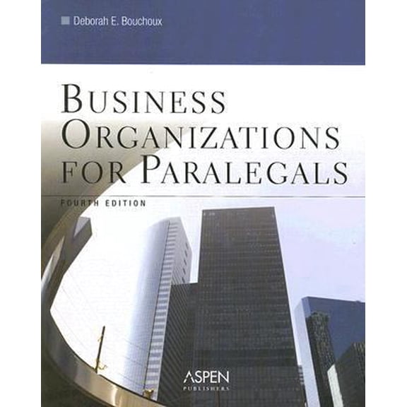 Pre-Owned Business Organizations for Paralegals (Paperback) by Deborah E Bouchoux