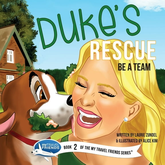 My Travel Friends Duke's Rescue: Be a Team, Book 2, (Paperback)