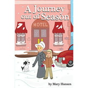 A Journey Out of Season