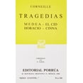 thumbnail image 1 of Tragedias: Medea Â· El Cid Â· Horacio Â· Cinna Editorial Porrúa 9789700716435, 1 of 2