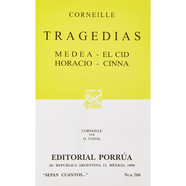 Tragedias: Medea · El Cid · Horacio · Cinna Editorial Porrúa 9789700716435
