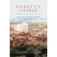 thumbnail image 2 of Pickett's Charge : A New Look at Gettysburg's Final Attack (Hardcover), 2 of 2