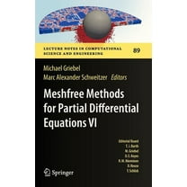 Lecture Notes in Computational Science a Meshfree Methods for Partial Differential Equations VI, Book 89, (Hardcover)