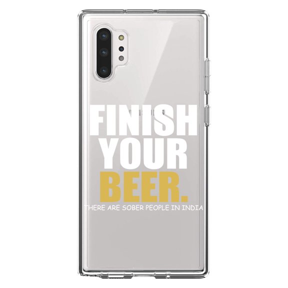 DistinctInk Clear Shockproof Hybrid Case for Galaxy Note 10 PLUS (6.8" Screen) - TPU Bumper Acrylic Back Tempered Glass Screen Protector - Finish Your Beer. Sober People in India.