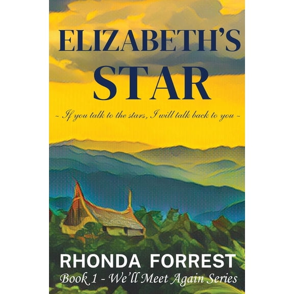 We'll Meet Again Elizabeth's Star, Book 1, (Paperback)