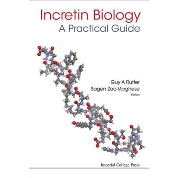 Pre-Owned Incretin Biology - A Practical Guide: Glp-1 and Gip Physiology (Hardcover)
