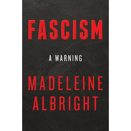 Fascism : A Warning (Bill Bryson Best Sellers)