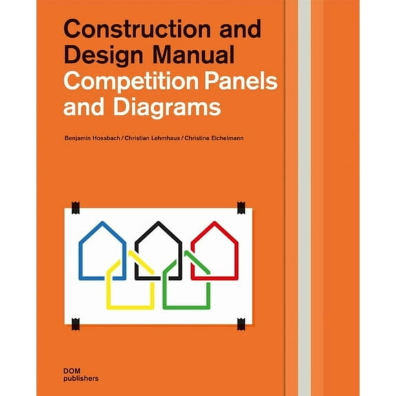 Competition Panels and Diagrams: Construction and Design Manual (Hardcover)