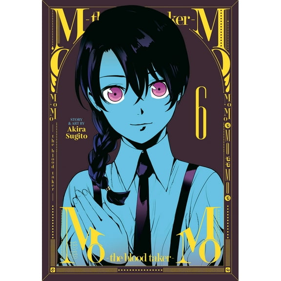 MoMo the Blood Taker: MoMo -the blood taker- Vol. 6 (Series #6) (Paperback)