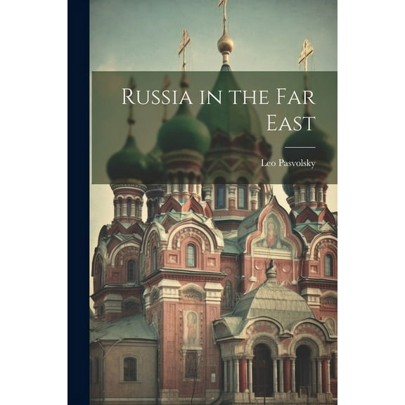 Russia in the Far East (Paperback)