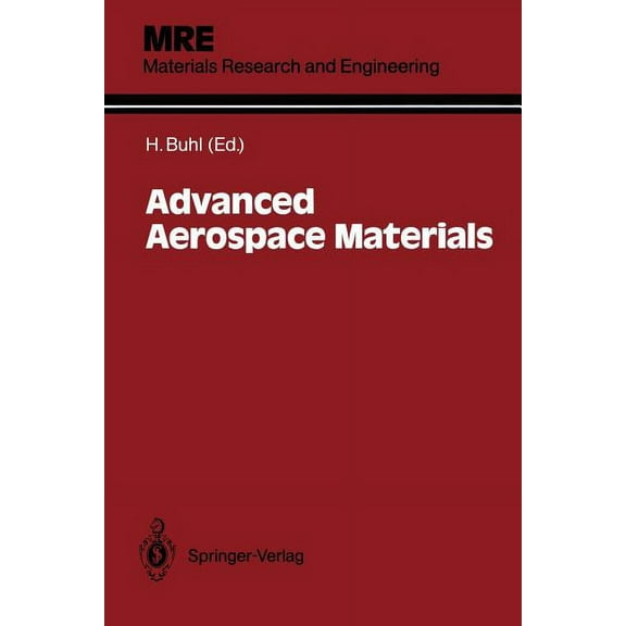 Materials Research and Engineering Advanced Aerospace Materials, (Paperback)