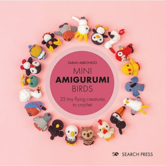 Mini Amigurumi: Mini Amigurumi Bird's, Book 1 (Hardcover)