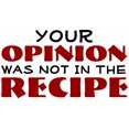 thumbnail image 3 of CafePress - Your Opinion Was Not In The Recipe T Shirt - Men's Classic Cotton T-Shirts, 3 of 3