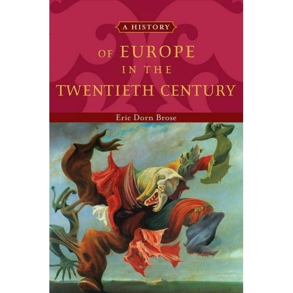 History of Europe in the Twentieth Century, (Paperback)