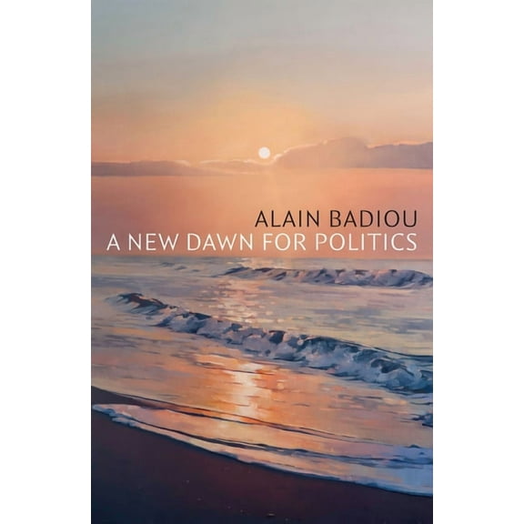 A New Dawn for Politics, (Paperback)