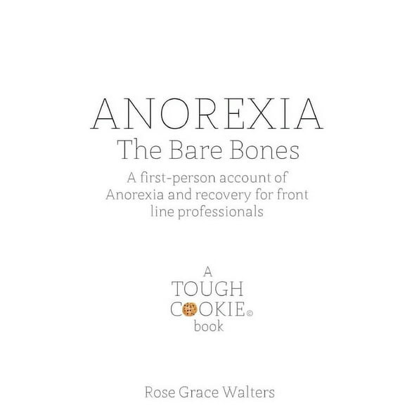 Anorexia: The Bare Bones (Paperback)