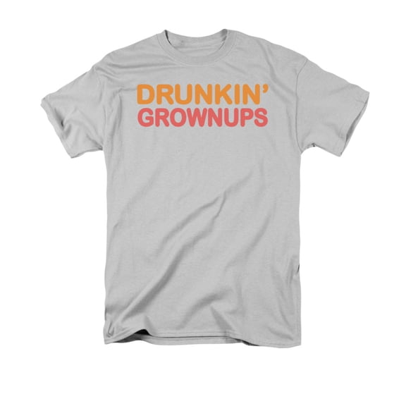 Drunkin' Grownups Humorous Funny Drinking Saying Adult T-Shirt