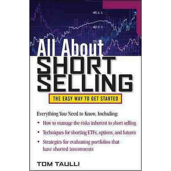 All about: All about Short Selling: The Easy Way to Get Started (Paperback)