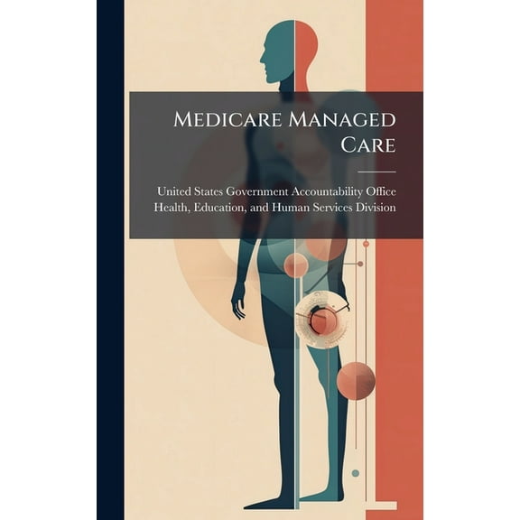 Medicare Managed Care, (Hardcover)
