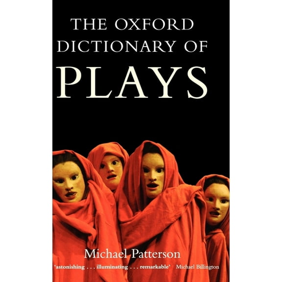 The Oxford Dictionary of Plays, (Hardcover)