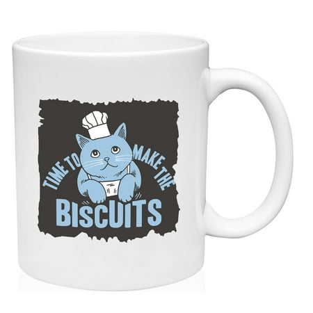 

Time To Make The Biscuits Mug Ceramic Coffee Mug Funny Gift Cup