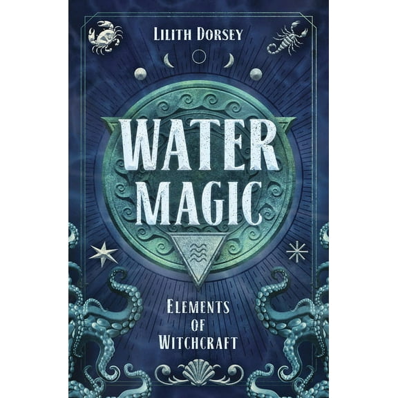 Elements of Witchcraft Water Magic, Book 1, (Paperback)